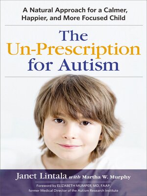 cover image of The Un-Prescription for Autism